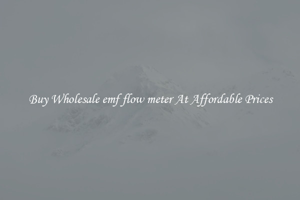 Buy Wholesale emf flow meter At Affordable Prices