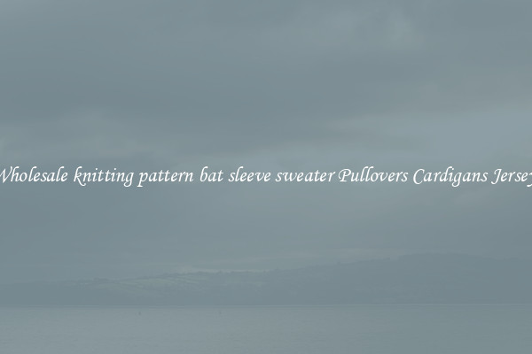 Wholesale knitting pattern bat sleeve sweater Pullovers Cardigans Jerseys