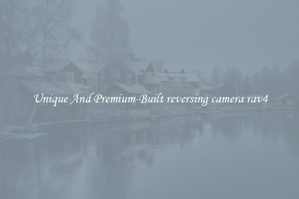 Unique And Premium-Built reversing camera rav4